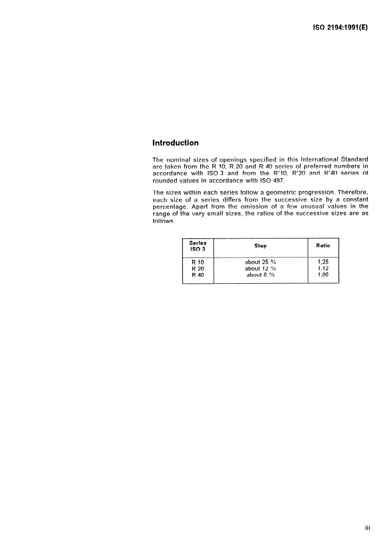 ISO 2194:1991 - Industrial screens — Woven wire cloth, perforated plate and electroformed sheet — Designation and nominal sizes of openings
Released:9/19/1991