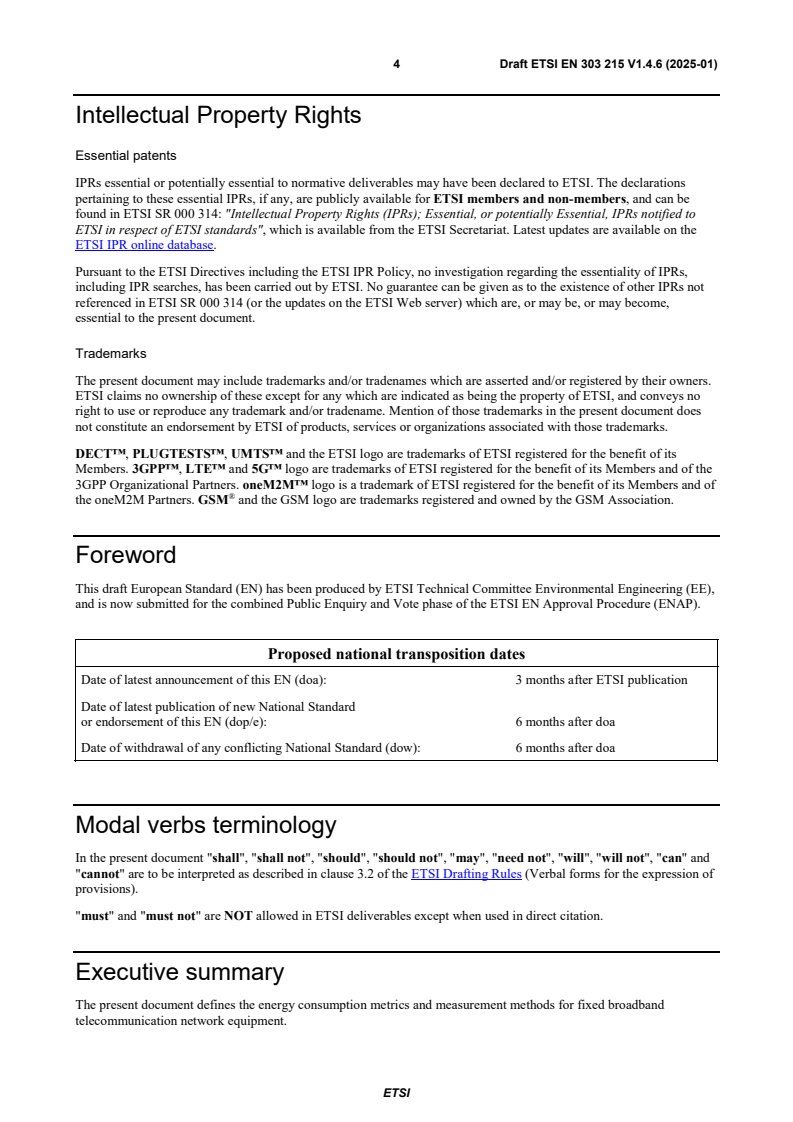 SIST EN 303 215 V1.5.1:2025 ETSI EN 303 215 V1.4.6 (2025-01) - Environmental Engineering (EE); Measurement methods and limits for power consumption in broadband telecommunication networks equipment - Page 4 preview