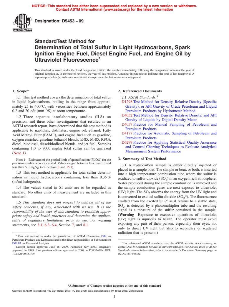 ASTM D5453-09 - Standard Test Method for Determination of Total Sulfur in Light Hydrocarbons, Spark Ignition Engine Fuel, Diesel Engine Fuel, and Engine Oil by Ultraviolet Fluorescence