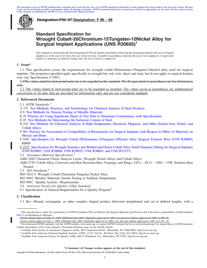 REDLINE ASTM F90-09 - Standard Specification for Wrought Cobalt-20Chromium-15Tungsten-10Nickel Alloy for Surgical Implant Applications (UNS R30605)