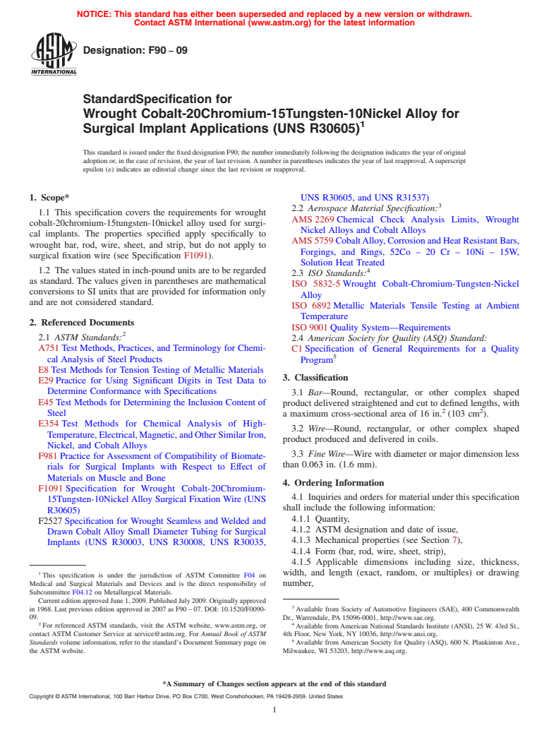 ASTM F90-09 - Standard Specification for Wrought Cobalt-20Chromium-15Tungsten-10Nickel Alloy for Surgical Implant Applications (UNS R30605)