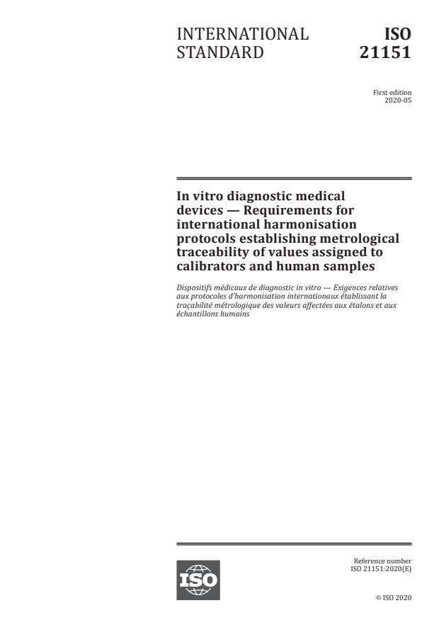 ISO 21151:2020 - In vitro diagnostic medical devices -- Requirements for international harmonisation protocols establishing metrological traceability of values assigned to calibrators and human samples