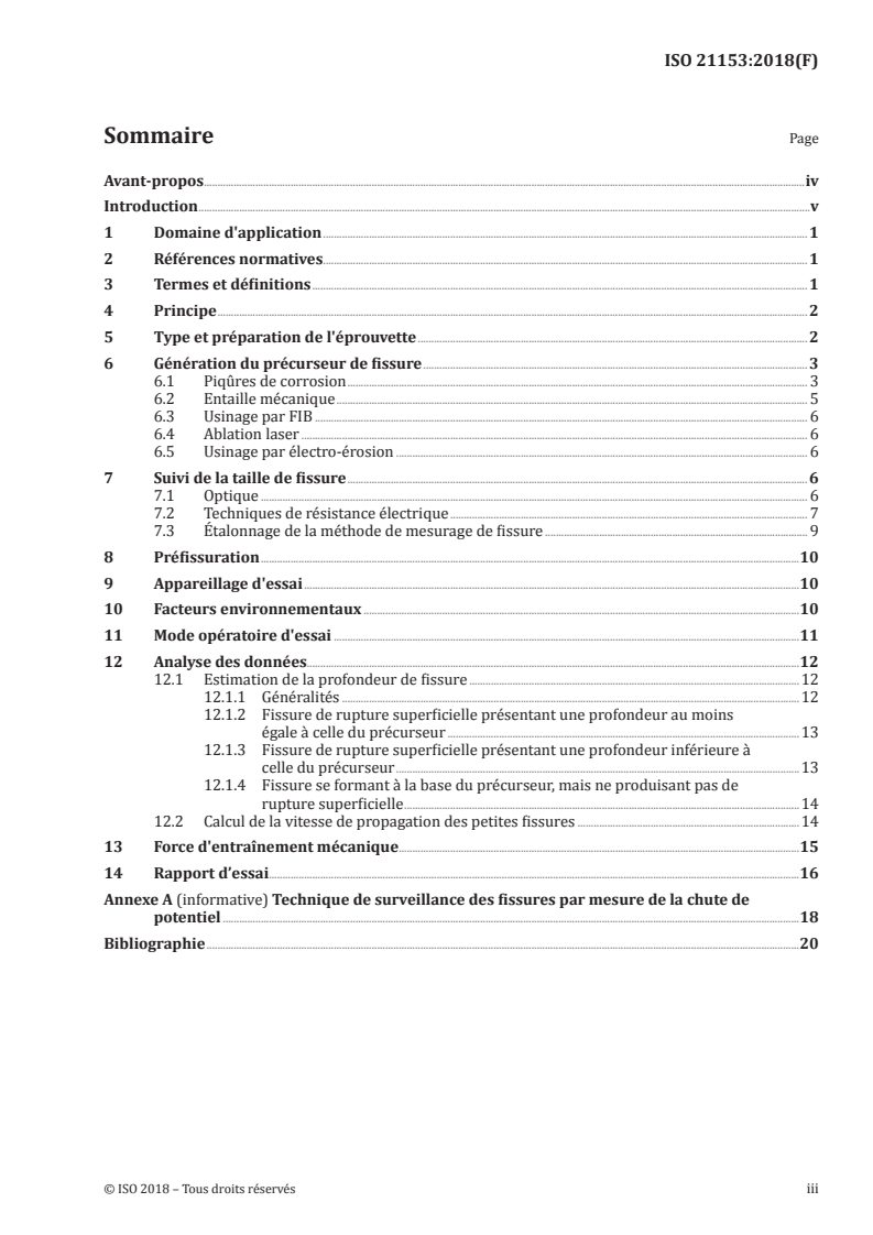 ISO 21153:2018 - Corrosion des métaux et alliages — Mesurage de la vitesse de propagation des petites fissures assistée par l'environnement
Released:11/21/2018