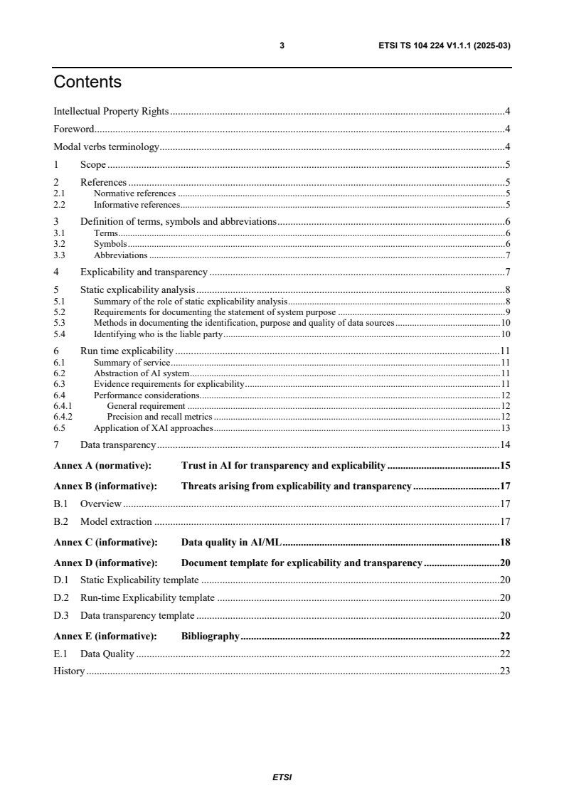 ETSI TS 104 224 V1.1.1 (2025-03) ETSI TS 104 224 V1.1.1 (2025-03) - Securing Artificial Intelligence (SAI); Explicability and transparency of AI processing