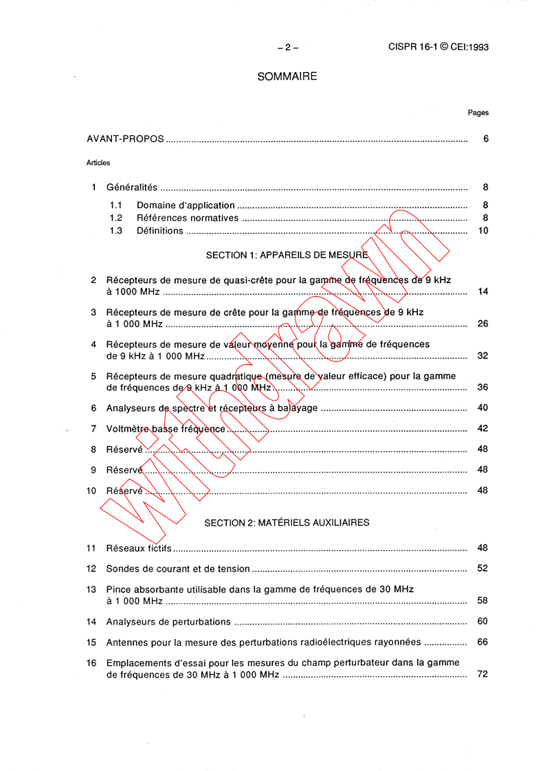 CISPR 16-1:1993 CISPR 16-1:1993 - Specification for radio disturbance and immunity measuring apparatus and methods - Part 1: Radio disturbance and immunity measuring apparatus
Released:8/30/1993
Isbn:2831827930 - Page 4 preview