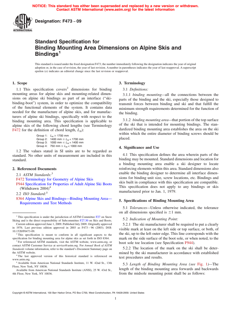 ASTM F473-09 - Standard Specification for Binding Mounting Area Dimensions on Alpine Skis and Bindings