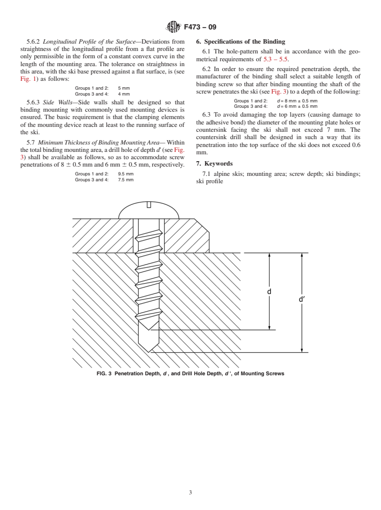 ASTM F473-09 - Standard Specification for Binding Mounting Area Dimensions on Alpine Skis and Bindings