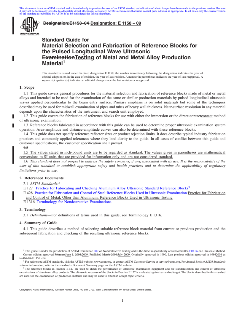 REDLINE ASTM E1158-09 - Standard Guide for Material Selection and Fabrication of Reference Blocks for the Pulsed Longitudinal Wave Ultrasonic Testing of Metal and Metal Alloy Production Material