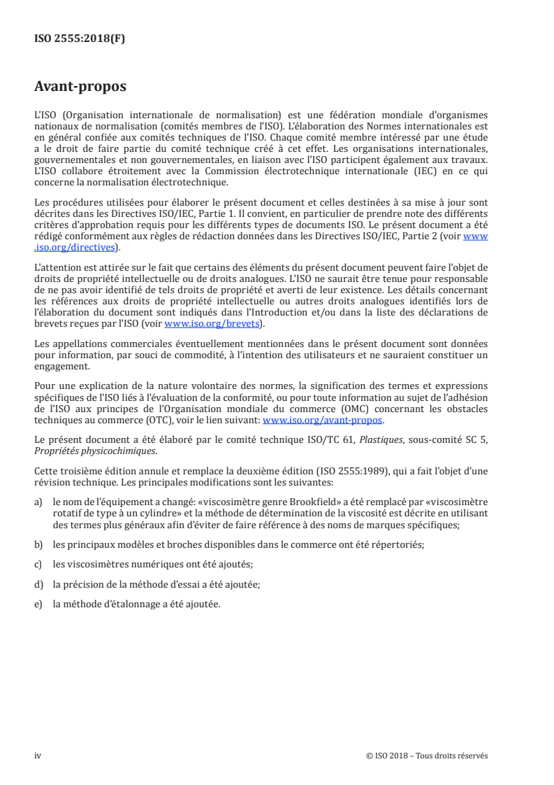 ISO 2555:2018 ISO 2555:2018 - Plastiques — Résines à l'état liquide ou en émulsions ou dispersions — Détermination de la viscosité apparente par la méthode du viscosimètre rotatif de type à un cylindre
Released:5/16/2018 - Page 4 preview