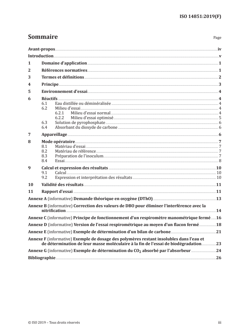 ISO 14851:2019 - Évaluation de la biodégradabilité aérobie ultime des matériaux plastiques en milieu aqueux — Méthode par détermination de la demande en oxygène dans un respiromètre fermé
Released:3/7/2019