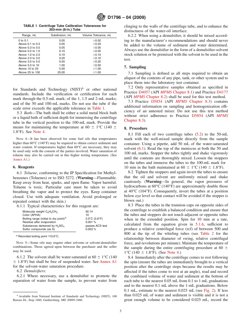 ASTM D1796-04(2009) - Standard Test Method for Water and Sediment in Fuel Oils by the Centrifuge Method (Laboratory Procedure)