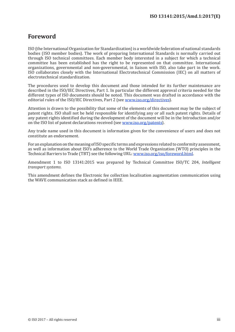 ISO 13141:2015/Amd 1:2017 - Electronic fee collection — Localisation augmentation communication for autonomous systems — Amendment 1
Released:6/6/2017