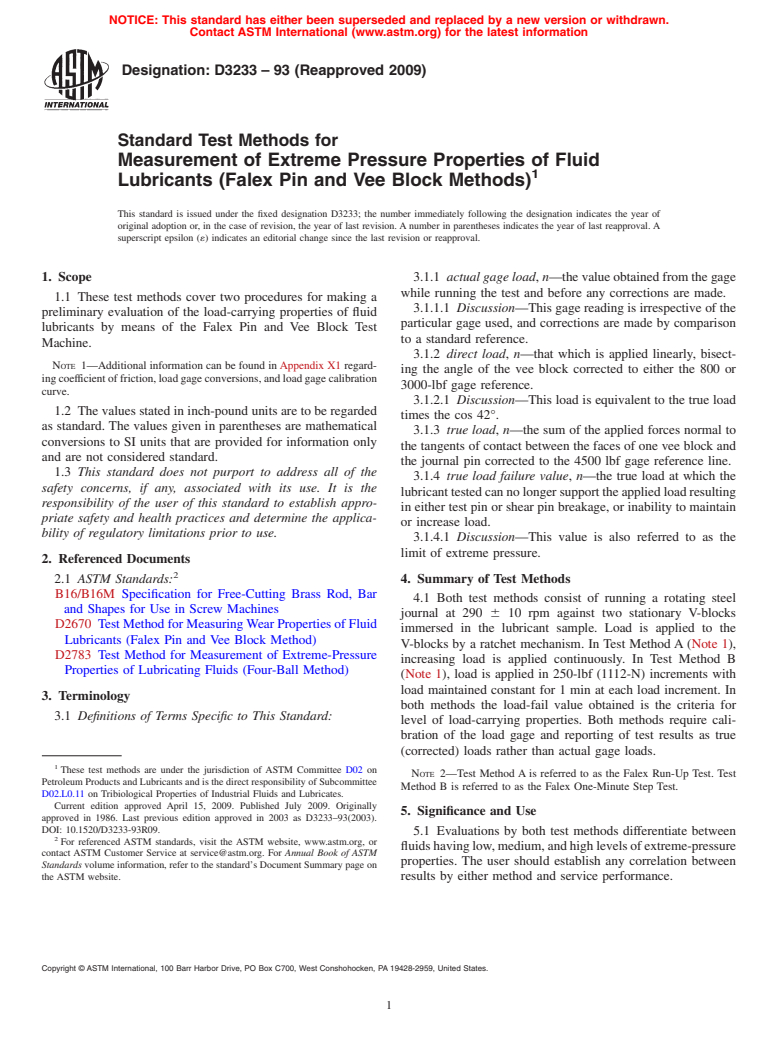 ASTM D3233-93(2009) - Standard Test Methods for Measurement of Extreme Pressure Properties of Fluid Lubricants (Falex Pin and Vee Block Methods)