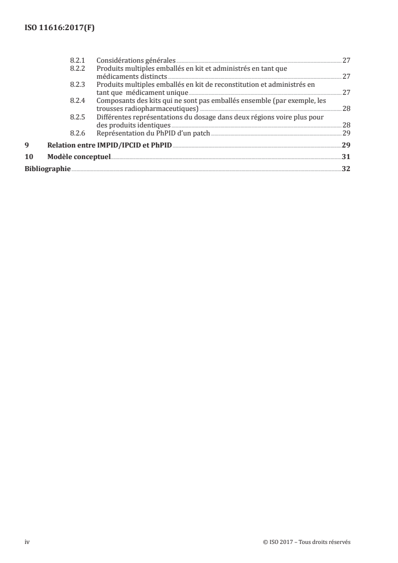 ISO 11616:2017 ISO 11616:2017 - Informatique de santé — Identification des médicaments — Éléments de données et structures pour l'identification unique et l'échange d'informations réglementées sur les produits pharmaceutiques
Released:1/5/2018 - Page 4 preview