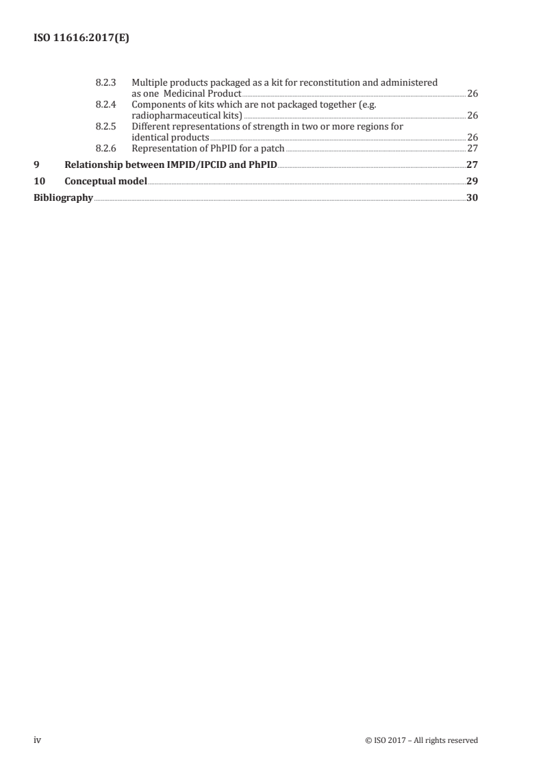 ISO 11616:2017 ISO 11616:2017 - Health informatics — Identification of medicinal products — Data elements and structures for unique identification and exchange of regulated pharmaceutical product information
Released:10/19/2017 - Page 4 preview