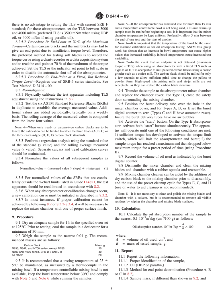 ASTM D2414-09 - Standard Test Method for  Carbon Black<span class='unicode'>&#x2014;</span>Oil Absorption Number (OAN)