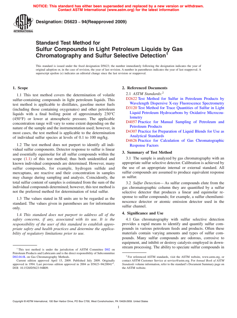 ASTM D5623-94(2009) - Standard Test Method for Sulfur Compounds in Light Petroleum Liquids by Gas Chromatography and Sulfur Selective Detection