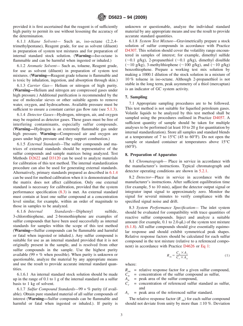 ASTM D5623-94(2009) - Standard Test Method for Sulfur Compounds in Light Petroleum Liquids by Gas Chromatography and Sulfur Selective Detection