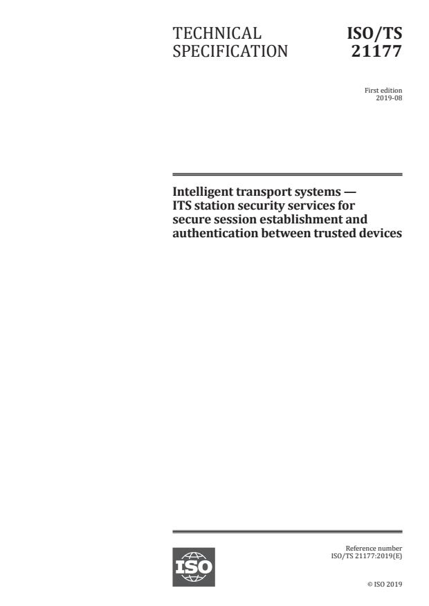 ISO/TS 21177:2019 - Intelligent transport systems -- ITS station security services for secure session establishment and authentication between trusted devices