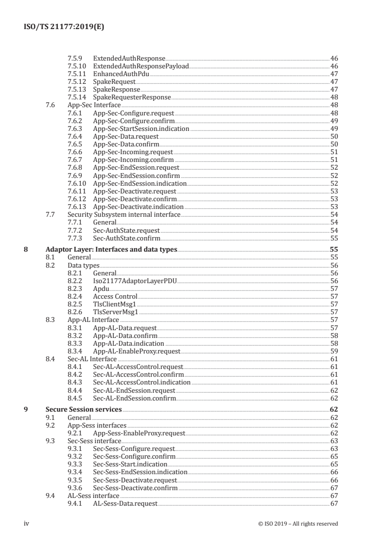 ISO/TS 21177:2019 ISO/TS 21177:2019 - Intelligent transport systems — ITS station security services for secure session establishment and authentication between trusted devices
Released:8/7/2019 - Page 4 preview
