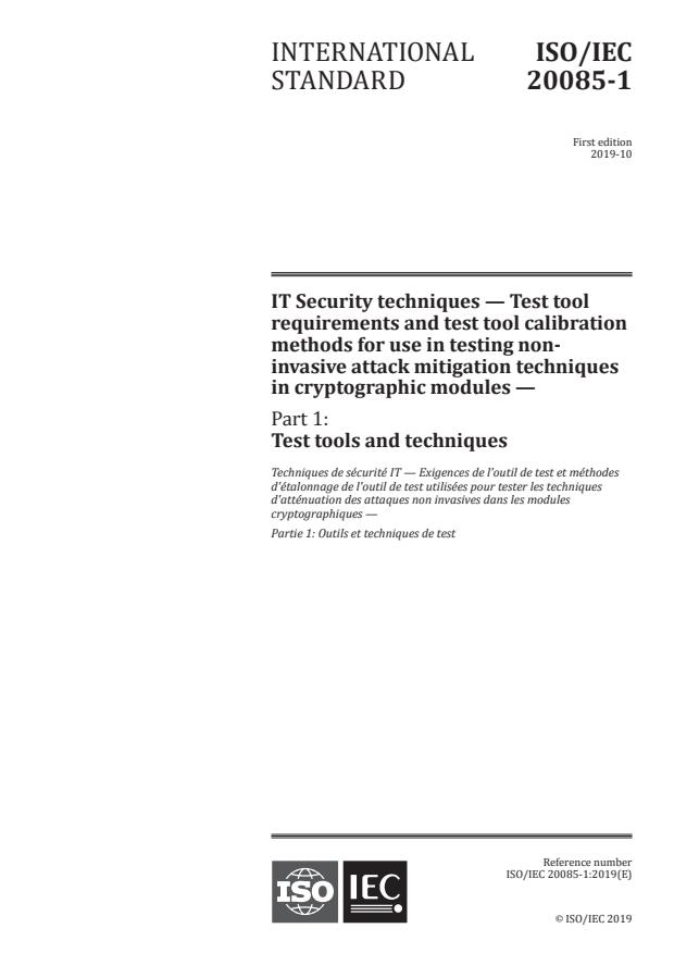 ISO/IEC 20085-1:2019 - IT Security techniques -- Test tool requirements and test tool calibration methods for use in testing non-invasive attack mitigation techniques in cryptographic modules