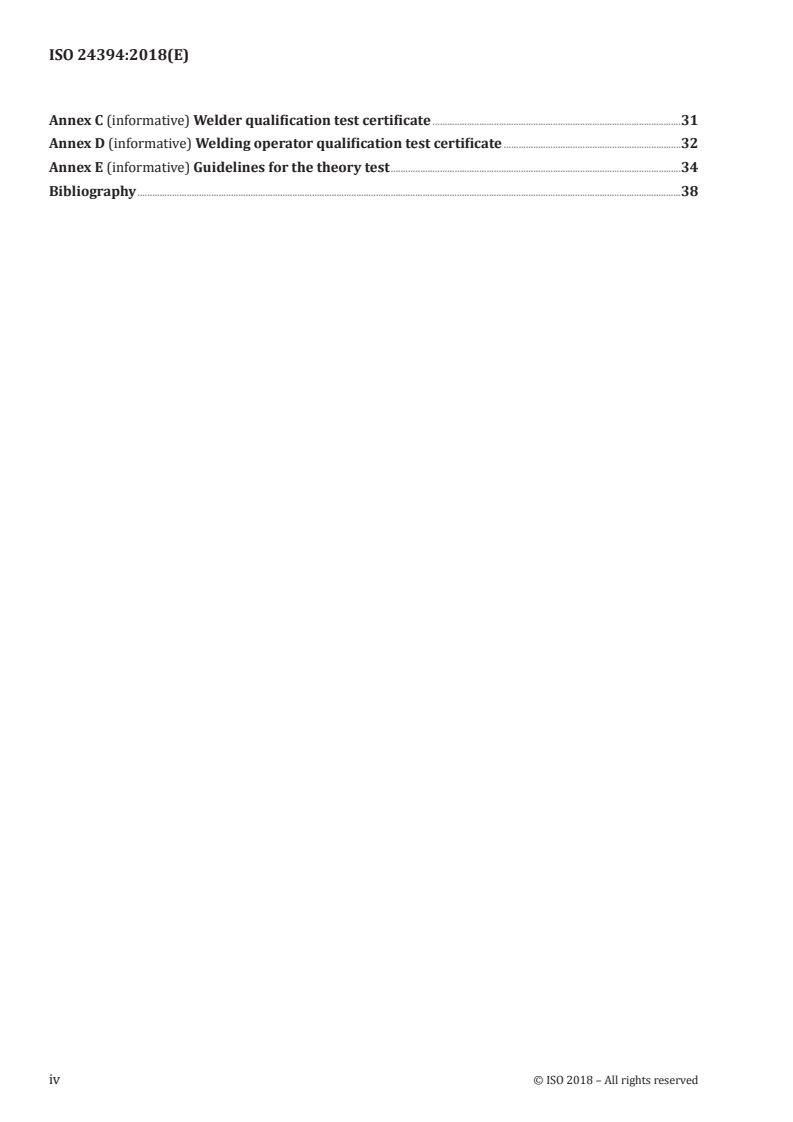 ISO 24394:2018 ISO 24394:2018 - Welding for aerospace applications — Qualification test for welders and welding operators — Fusion welding of metallic components
Released:11/4/2020 - Page 4 preview
