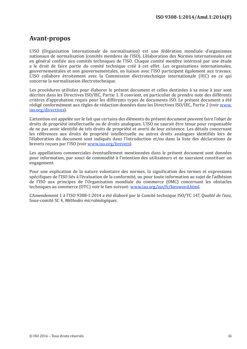 ISO 9308-1:2014/Amd 1:2016 - Qualité de l'eau — Dénombrement des Escherichia coli et des bactéries coliformes — Partie 1: Méthode par filtration sur membrane pour les eaux à faible teneur en bactéries — Amendement 1
Released:5/4/2017
