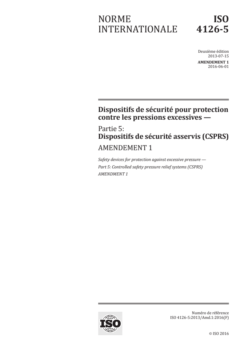ISO 4126-5:2013/Amd 1:2016 - Dispositifs de sécurité pour protection contre les pressions excessives — Partie 5: Dispositifs de sécurité asservis (CSPRS) — Amendement 1
Released:6/3/2016