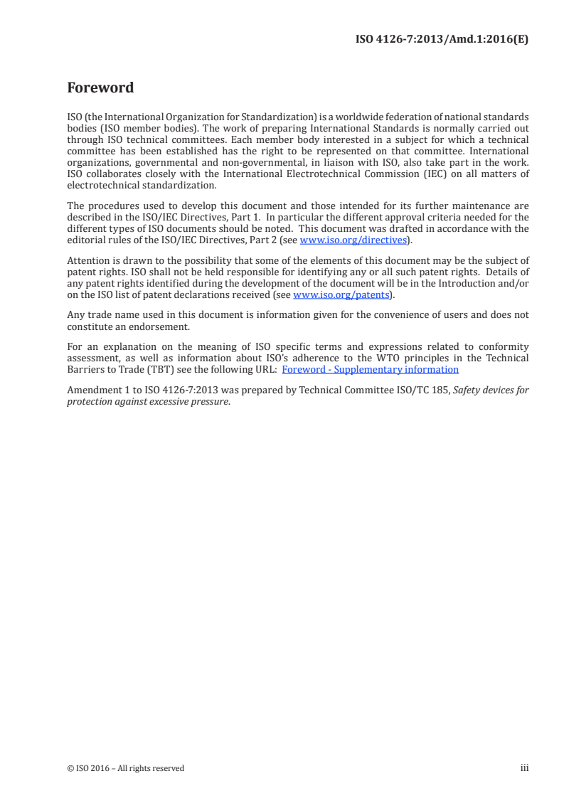 ISO 4126-7:2013/Amd 1:2016 - Safety devices for protection against excessive pressure — Part 7: Common data — Amendment 1
Released:6/3/2016