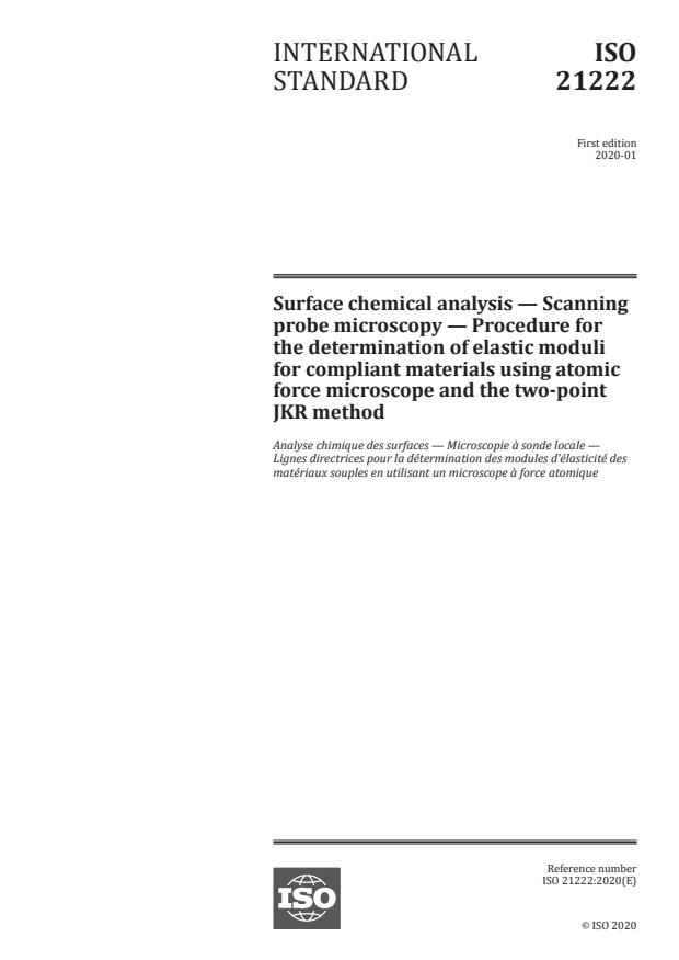 ISO 21222:2020 - Surface chemical analysis -- Scanning probe microscopy -- Procedure for the determination of elastic moduli for compliant materials using atomic force microscope and the two-point JKR method