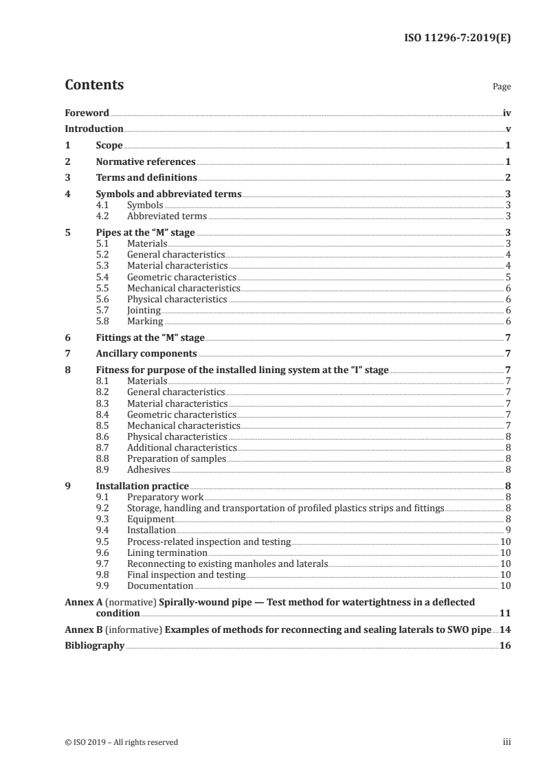 ISO 11296-7:2019 - Plastics piping systems for renovation of underground non-pressure drainage and sewerage networks — Part 7: Lining with spirally-wound pipes
Released:1/11/2019