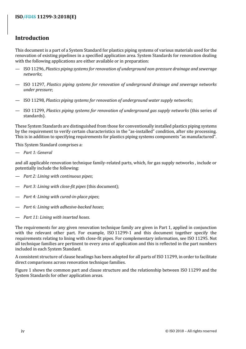 ISO 11299-3:2018 REDLINE ISO 11299-3:2018 - Plastics piping systems for renovation of underground gas supply networks — Part 3: Lining with close-fit pipes
Released:10/26/2018 - Page 4 preview