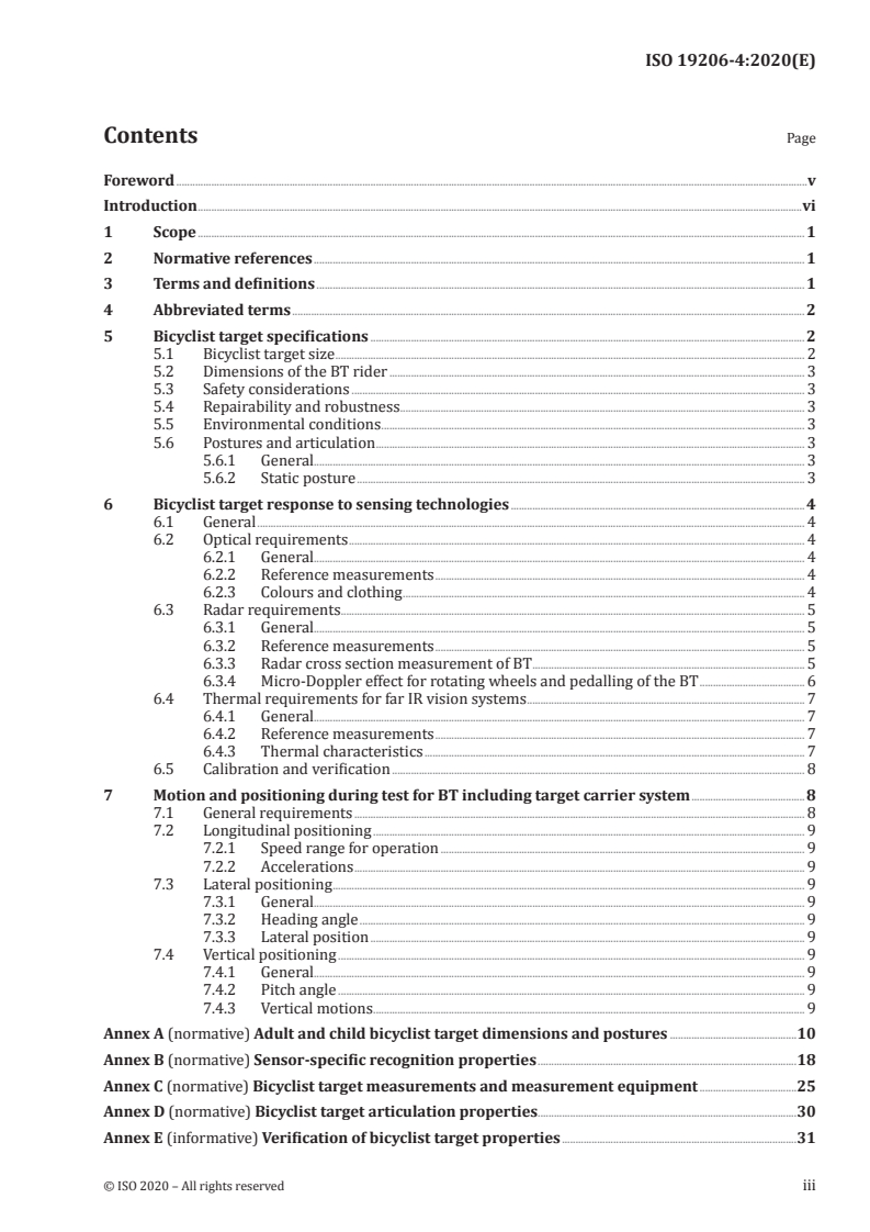 ISO 19206-4:2020 ISO 19206-4:2020 - Road vehicles — Test devices for target vehicles, vulnerable road users and other objects, for assessment of active safety functions — Part 4: Requirements for bicyclist targets
Released:11/13/2020