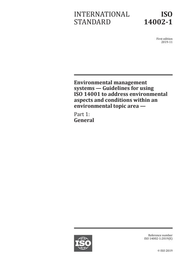 ISO 14002-1:2019 - Environmental management systems -- Guidelines for using ISO 14001 to address environmental aspects and conditions within an environmental topic area