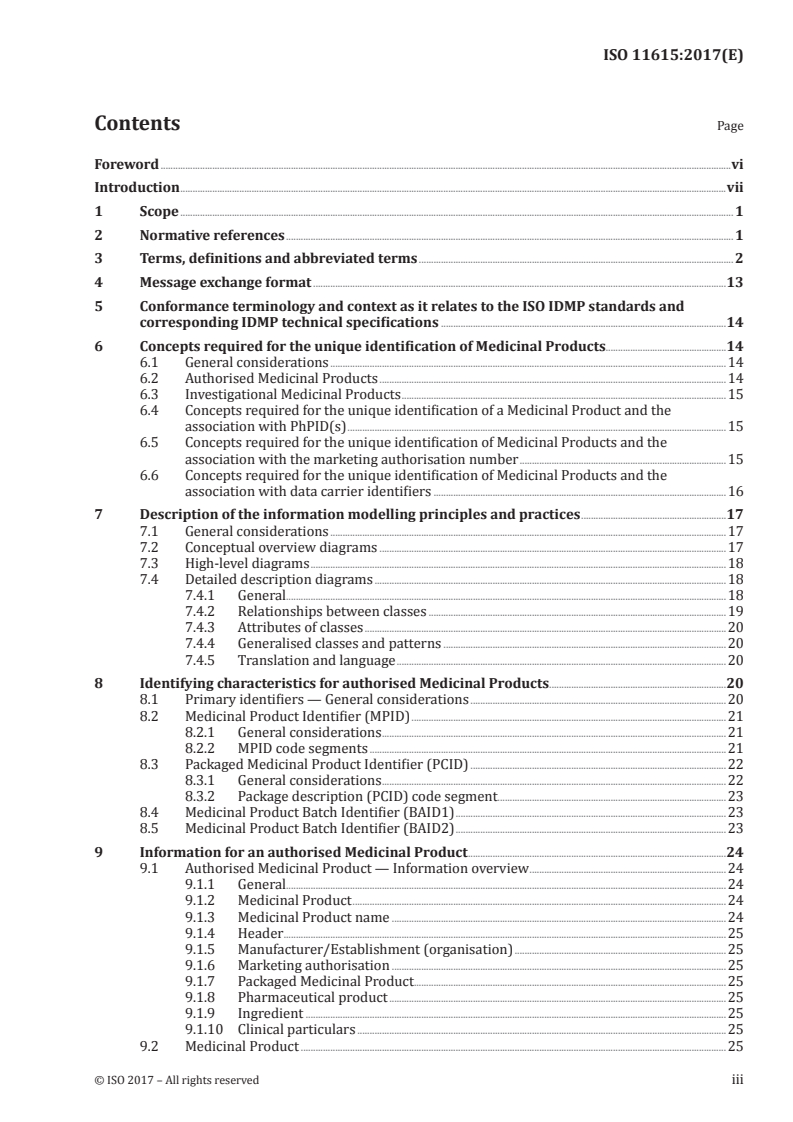 ISO 11615:2017 - Health informatics — Identification of medicinal products — Data elements and structures for the unique identification and exchange of regulated medicinal product information
Released:10/19/2017