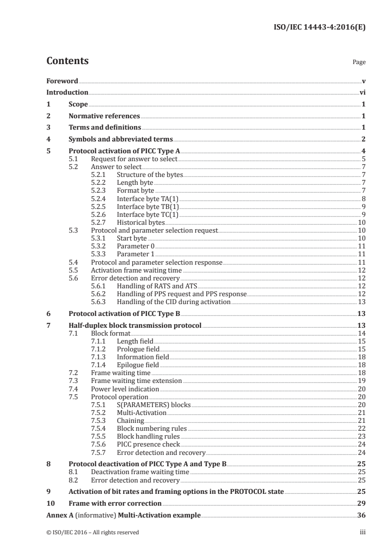 ISO/IEC 14443-4:2016 - Identification cards — Contactless integrated circuit cards — Proximity cards — Part 4: Transmission protocol
Released:5/27/2016
