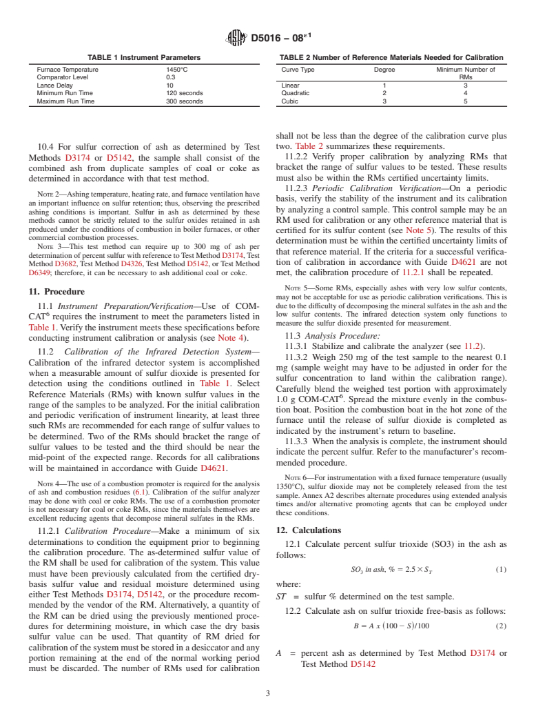 ASTM D5016-08e1 - Standard Test Method for  Total Sulfur in Coal and Coke Combustion Residues Using a High-Temperature Tube Furnace Combustion Method with Infrared Absorption