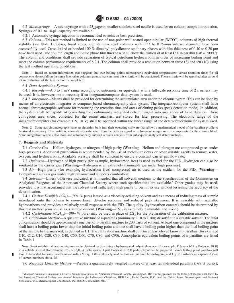 REDLINE ASTM D6352-04(2009) - Standard Test Method for Boiling Range Distribution of Petroleum Distillates in Boiling Range from 174 to 700&#176;C by Gas Chromatography