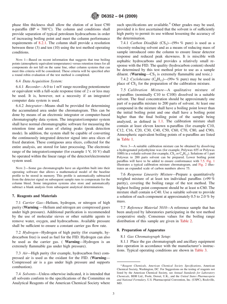 ASTM D6352-04(2009) - Standard Test Method for Boiling Range Distribution of Petroleum Distillates in Boiling Range from 174 to 700&#176;C by Gas Chromatography