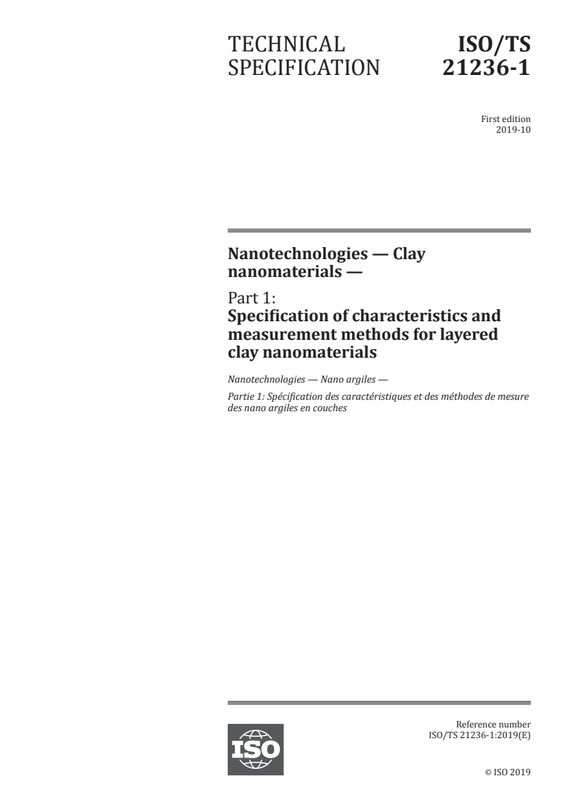 ISO/TS 21236-1:2019 ISO/TS 21236-1:2019 - Nanotechnologies — Clay nanomaterials — Part 1: Specification of characteristics and measurement methods for layered clay nanomaterials
Released:10/23/2019 - Page 1 preview