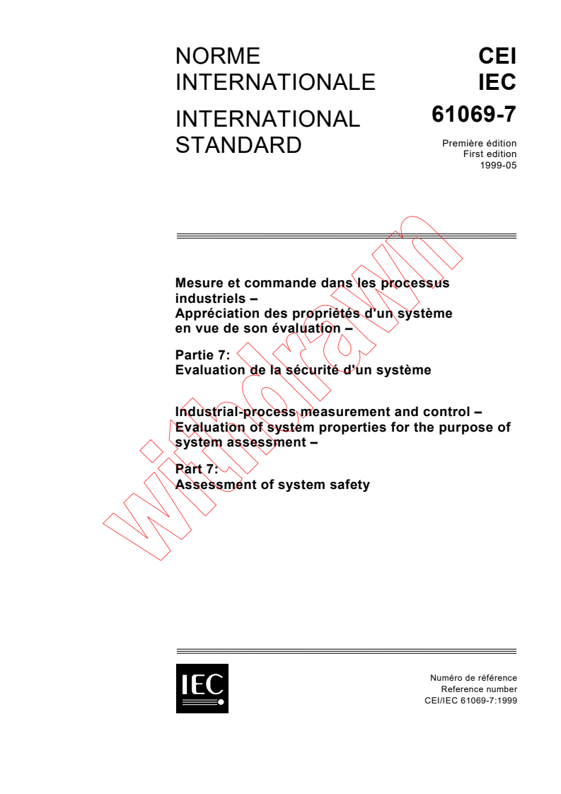 IEC 61069-7:1999 - Industrial-process measurement and control - Evaluation of system properties for the purpose of system assessment - Part 7: Assessment of system safety
Released:5/7/1999
Isbn:2831847729