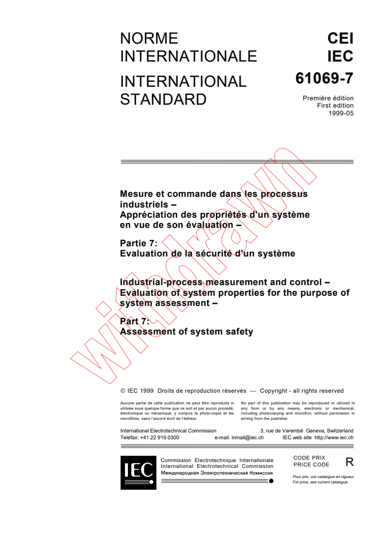IEC 61069-7:1999 - Industrial-process measurement and control - Evaluation of system properties for the purpose of system assessment - Part 7: Assessment of system safety
Released:5/7/1999
Isbn:2831847729