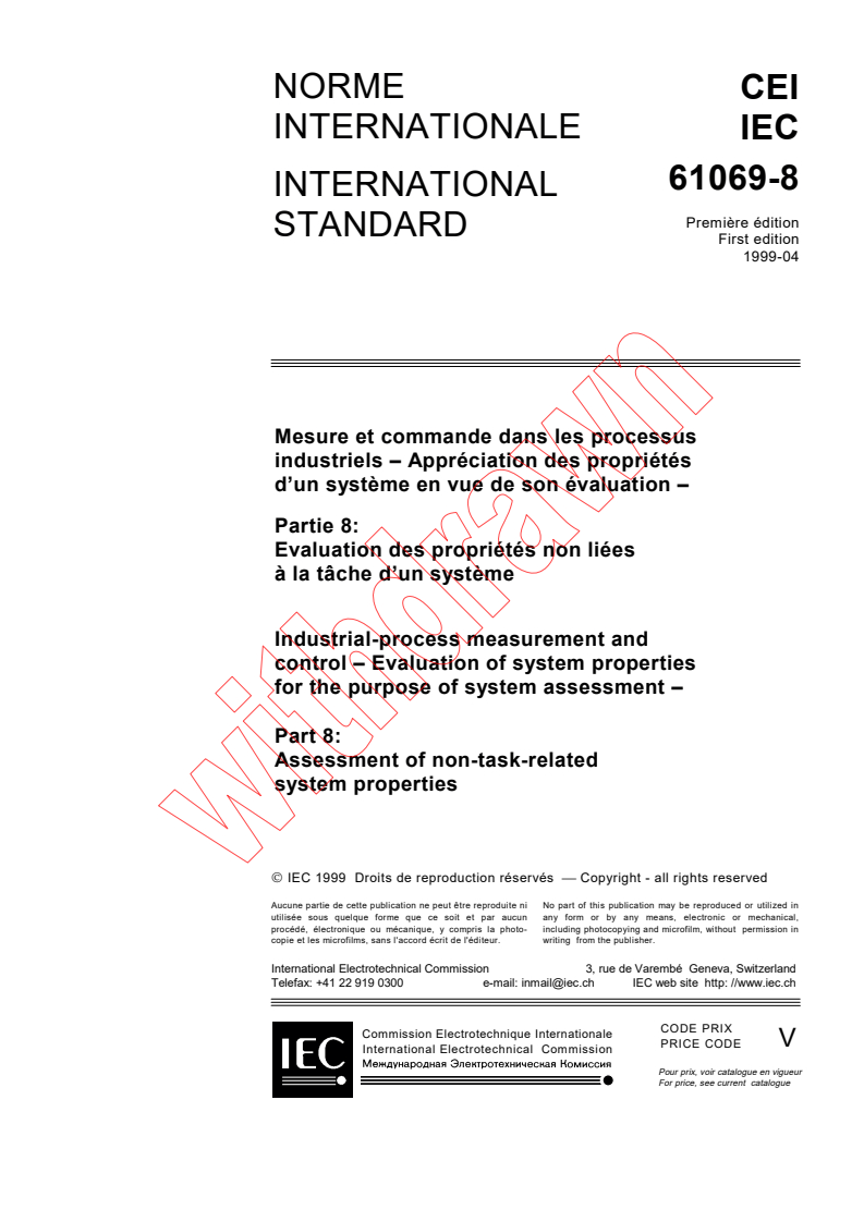IEC 61069-8:1999 - Industrial-process measurement and control - Evaluation of system properties for the purpose of system assessment - Part 8: Assessment of non-task-related system properties
Released:4/16/1999
Isbn:2831847486