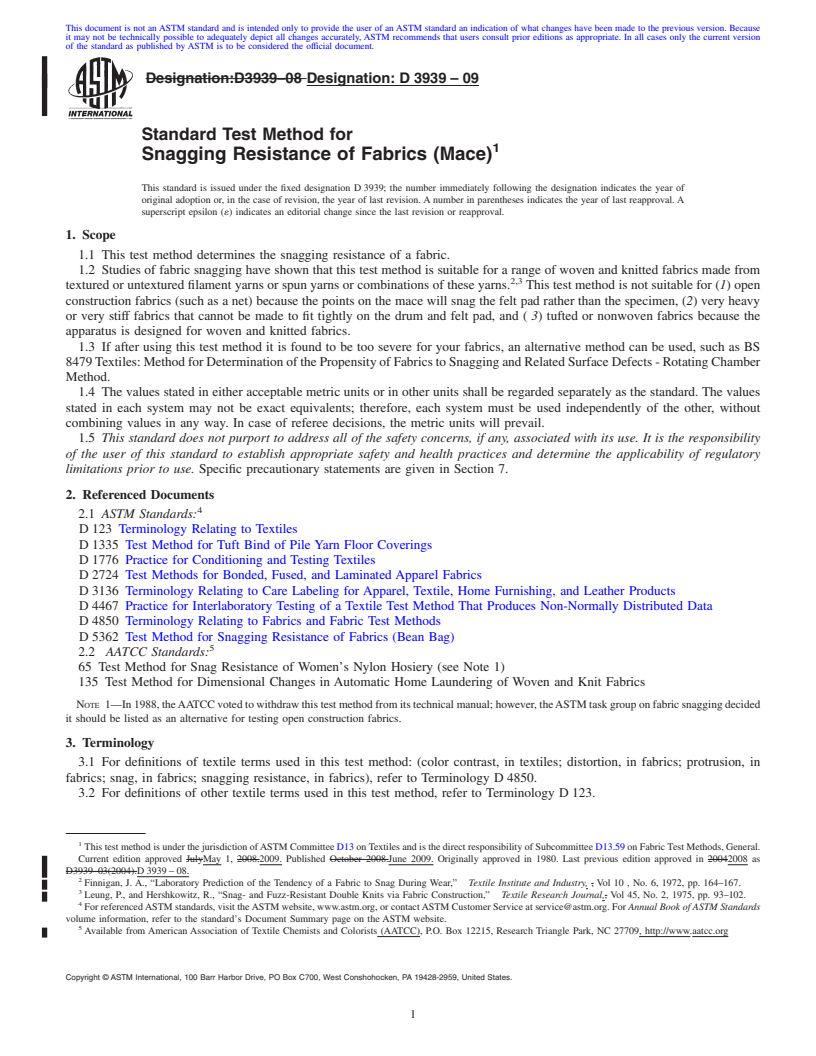 REDLINE ASTM D3939-09 - Standard Test Method for Snagging Resistance of Fabrics (Mace)