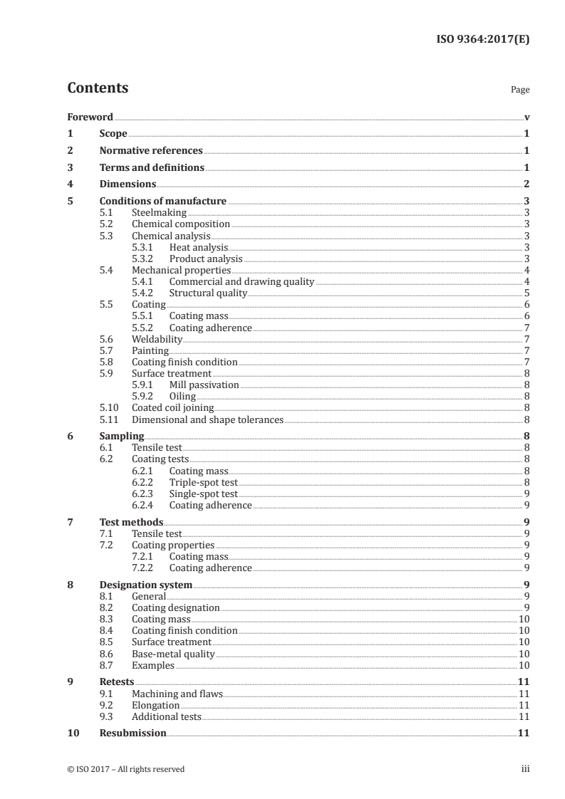 ISO 9364:2017 - Steel sheet, 55 % aluminium-zinc alloy-coated by the continuous hot-dip process, of commercial, drawing and structural qualities
Released:11/21/2017