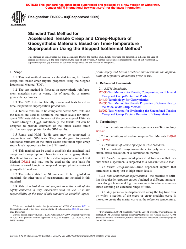 ASTM D6992-03(2009) - Standard Test Method for Accelerated Tensile Creep and Creep-Rupture of Geosynthetic Materials Based on Time-Temperature Superposition Using the Stepped Isothermal Method