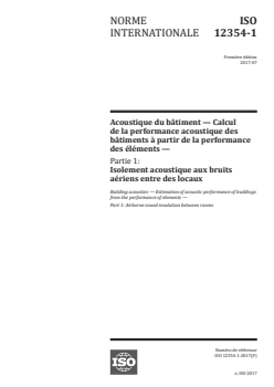 ISO 12354-1:2017 - Acoustique du bâtiment — Calcul de la performance acoustique des bâtiments à partir de la performance des éléments — Partie 1: Isolement acoustique aux bruits aériens entre des locaux
Released:7/17/2017 - Page 1 preview