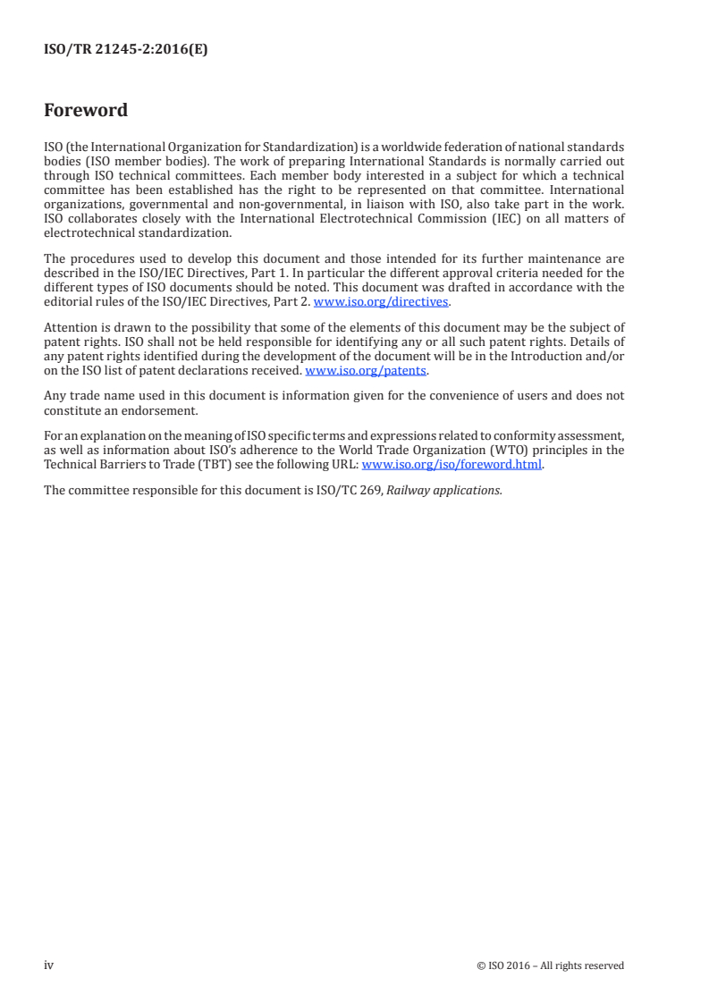 ISO/TR 21245-2:2016 ISO/TR 21245-2:2016 - Railway applications — Rail project planning process — Part 2: Conditions
Released:10/31/2016 - Page 4 preview