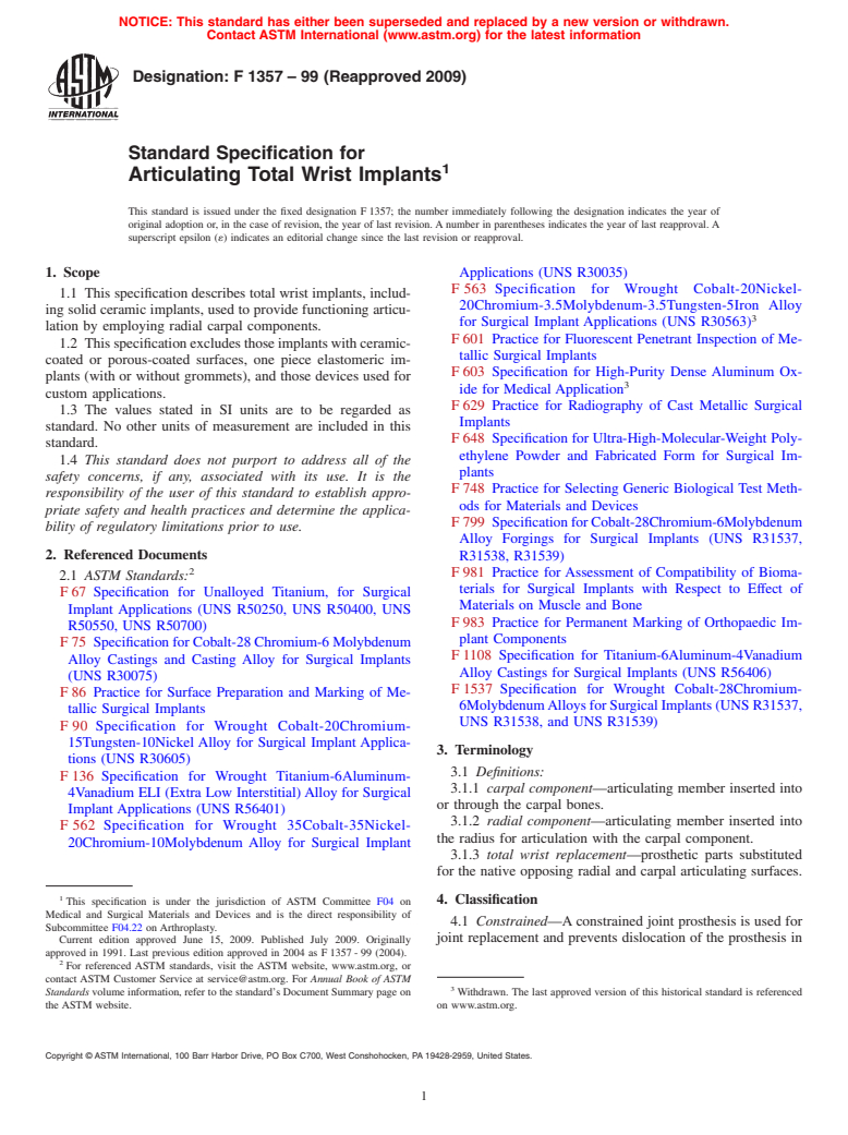 ASTM F1357-99(2009) - Standard Specification for Articulating Total Wrist Implants