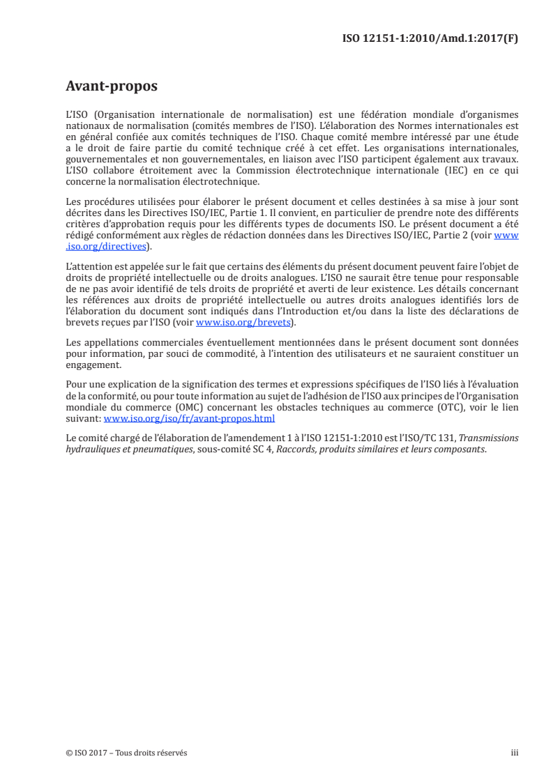 ISO 12151-1:2010/Amd 1:2017 ISO 12151-1:2010/Amd 1:2017 - Raccordements pour transmissions hydrauliques et applications générales — Raccords de flexible — Partie 1: Raccords de flexible avec embouts à joints faciaux toriques conformes à l'ISO 8434-3 — Amendement 1
Released:2/14/2017